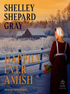 Cover image for Happily Ever Amish